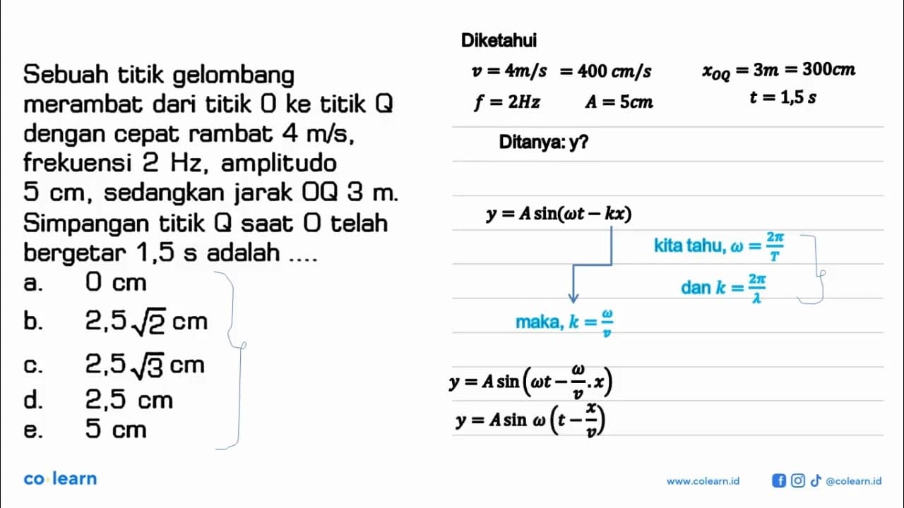 Sebuah titik gelombang merambat dari titik 0 ke titik Q