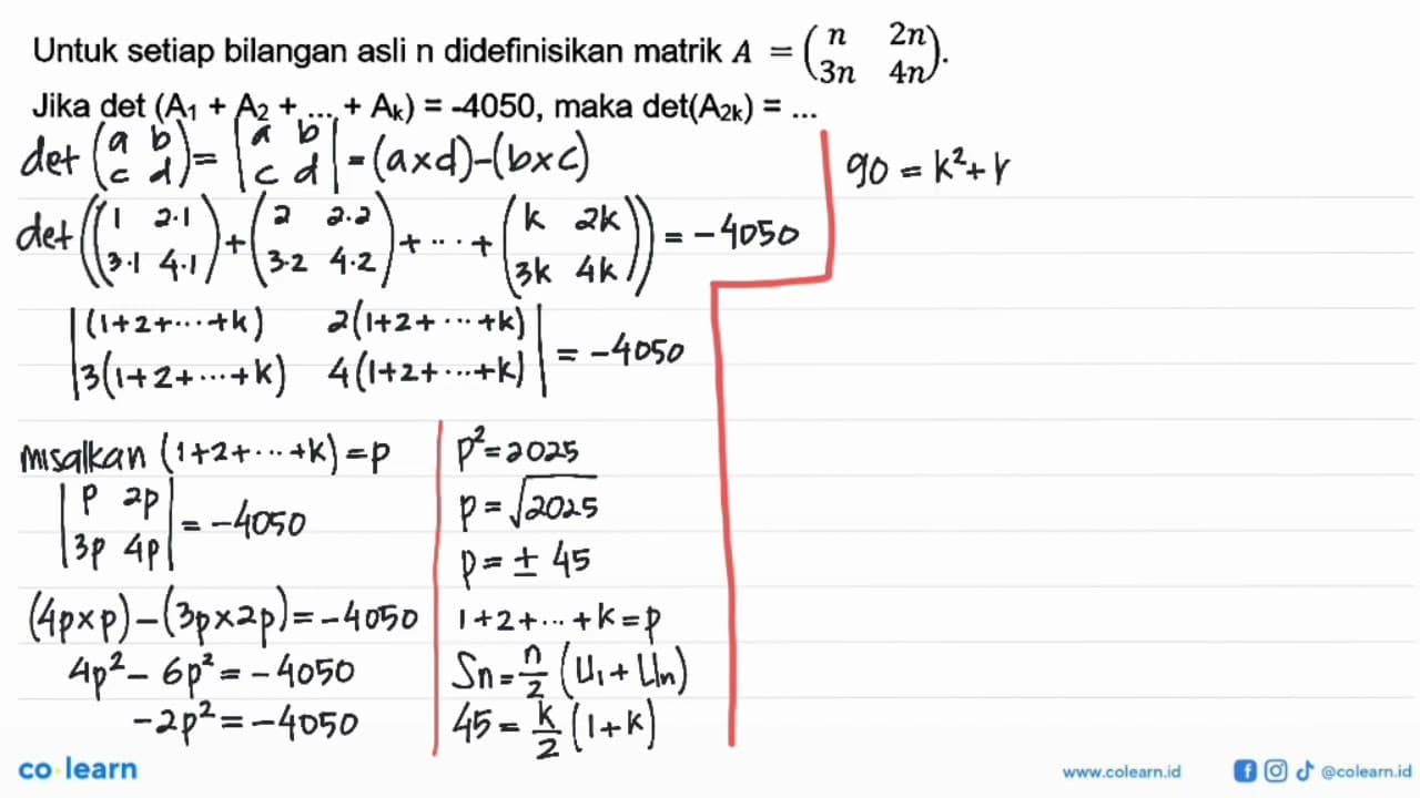 Untuk setiap bilangan asli n didefinisikan matrik A=(n 2n