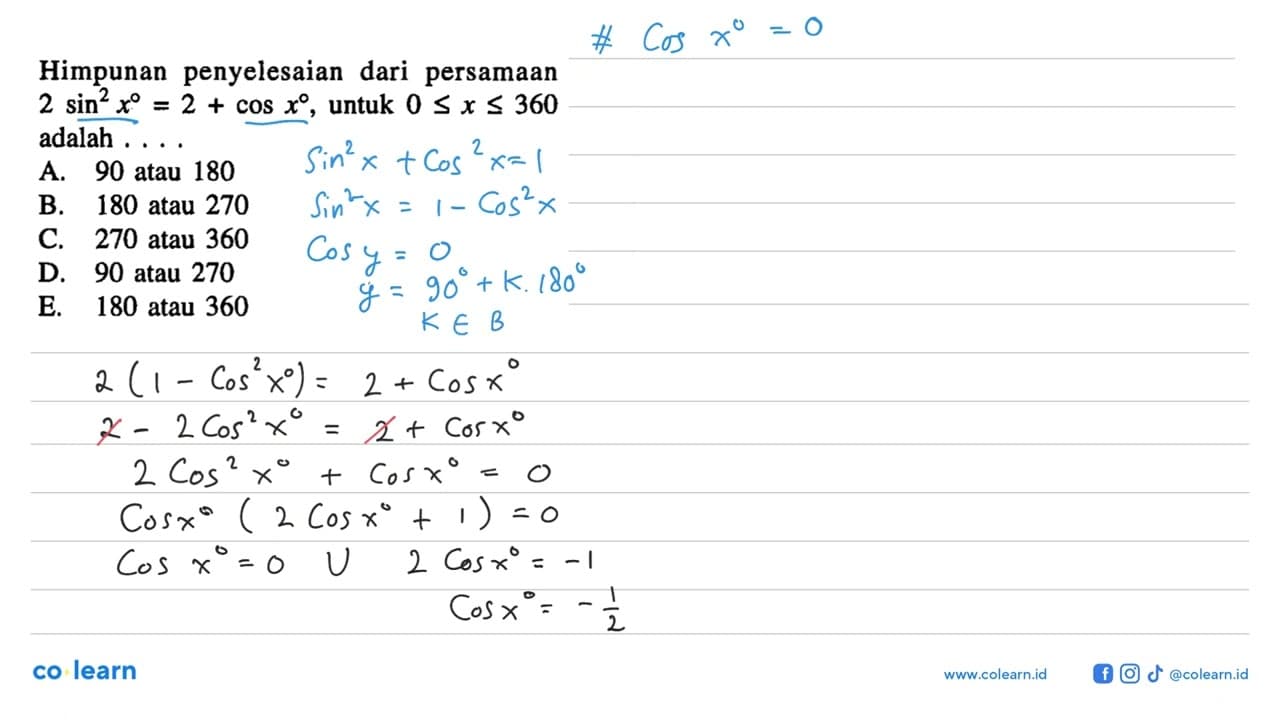 Himpunan penyelesaian dari persamaan 2 sin^2 x = 2 + cos x,