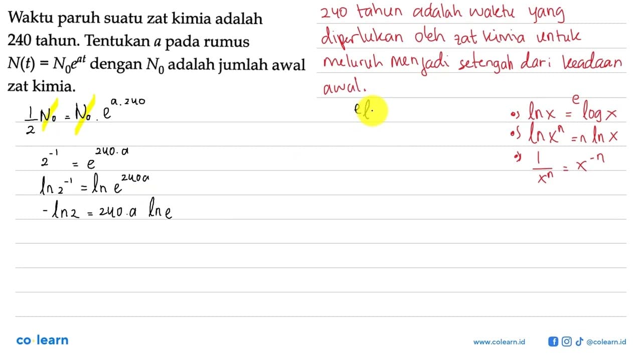 Waktu paruh suatu zat kimia adalah 240 tahun. Tentukan a