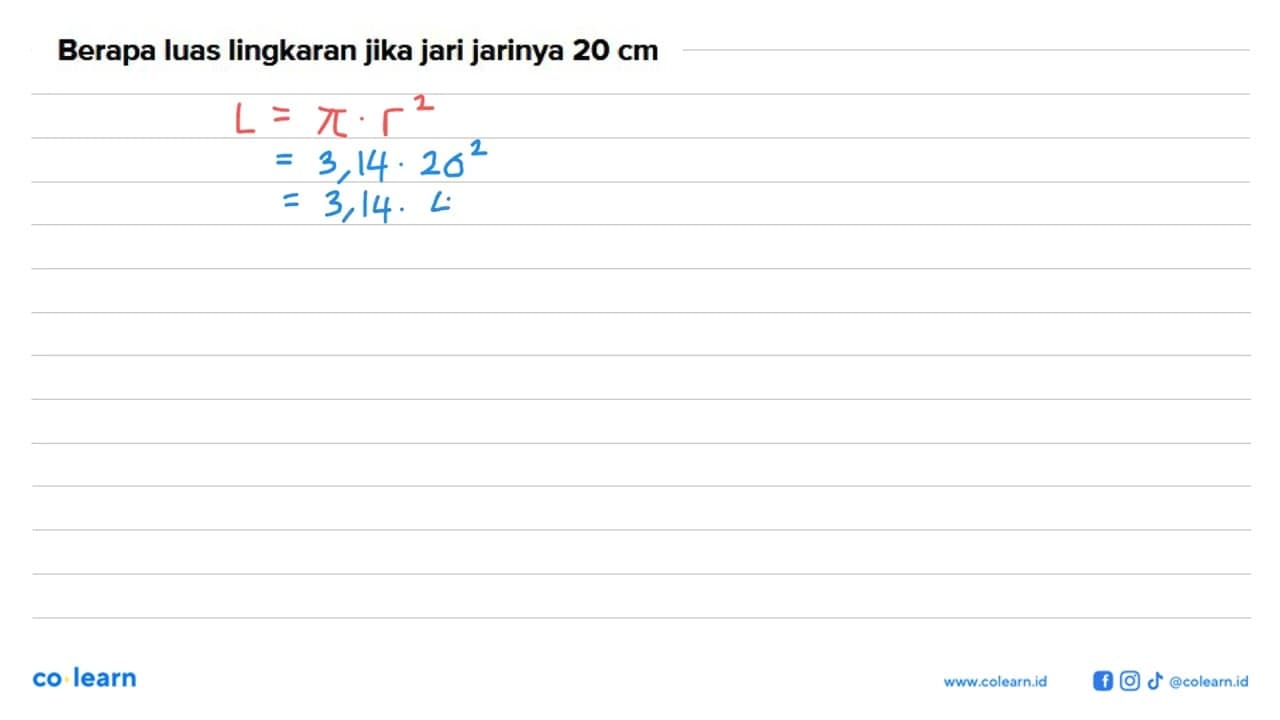 Berapa luas lingkaran jika jari jarinya 20 cm