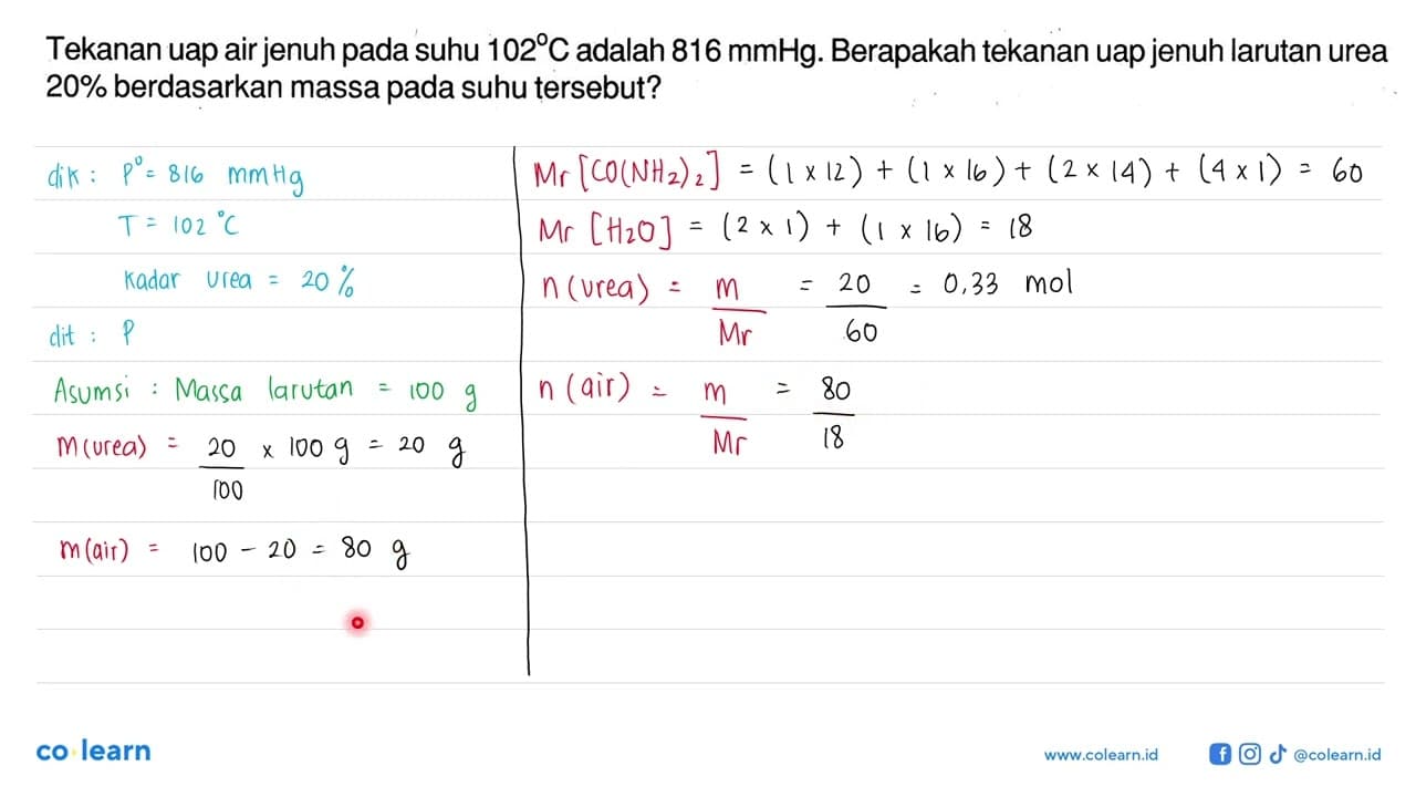 Tekanan uap airjenuh pada suhu 102 C adalah 816 mmHg.