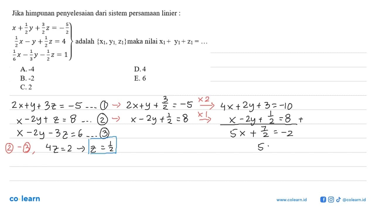 Jika himpunan penyelesaian dari sistem persamaan linier: