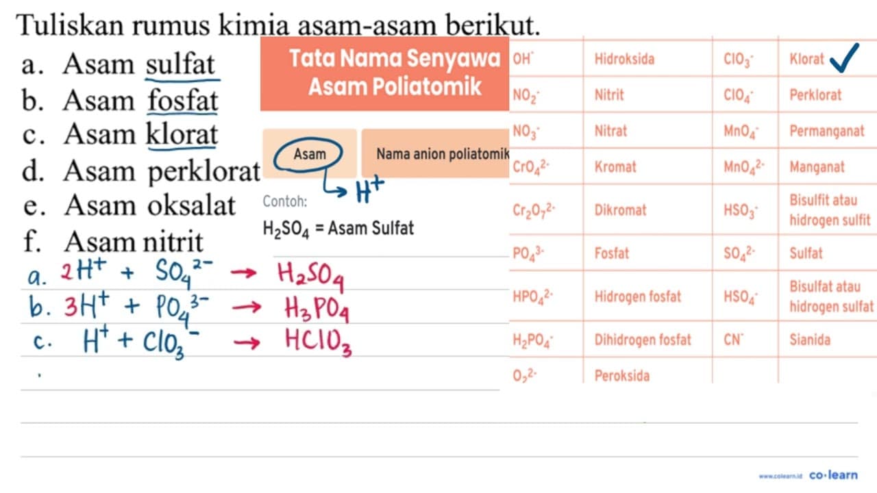 Tuliskan rumus kimia asam-asam berikut. a. Asam sulfat c.