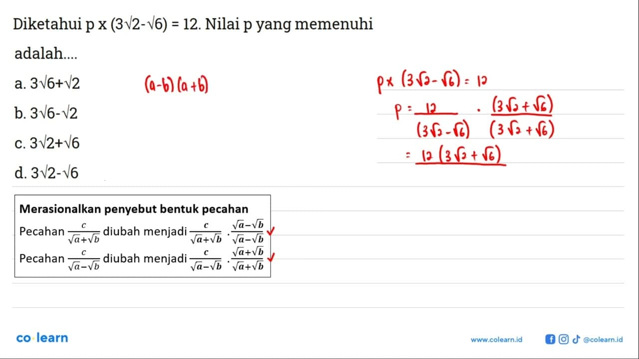 Diketahui p x (3sqrt 2-sqrt 6) = 12. Nilai p yang memenuhi