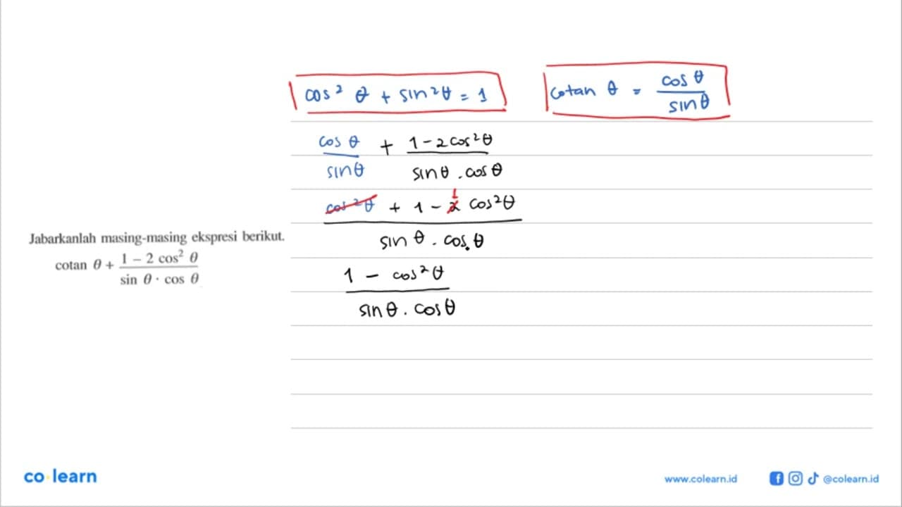 Jabarkanlah masing-masing ekspresi cotan theta + (1 - 2