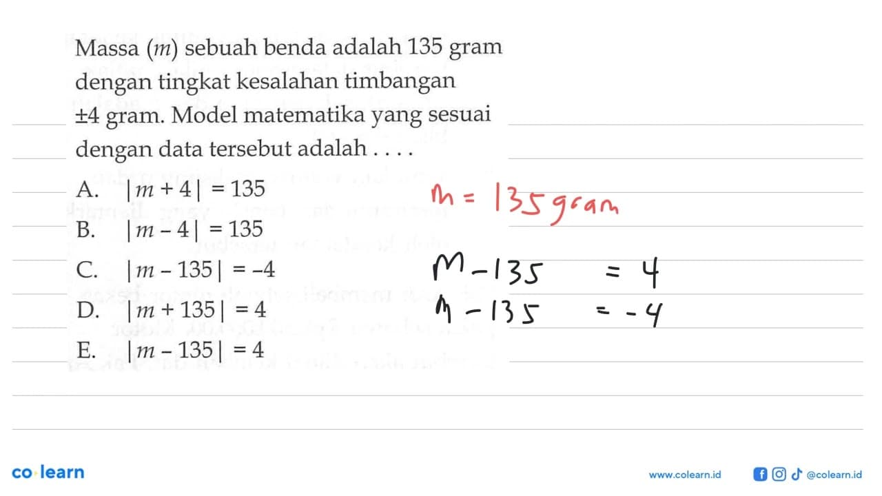 Massa (m) sebuah benda adalah 135 gram dengan tingkat