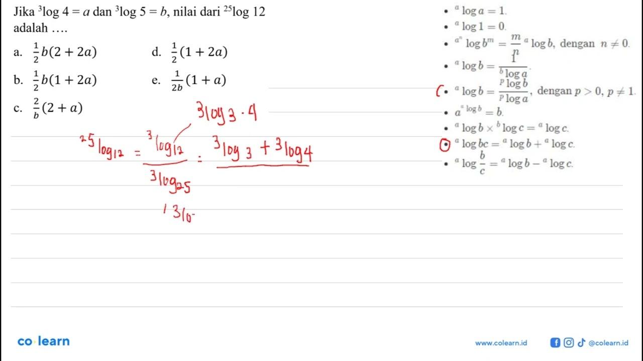 Jika 3log4=a dan 3log5=b, nilai dari 25log12 adalah ...