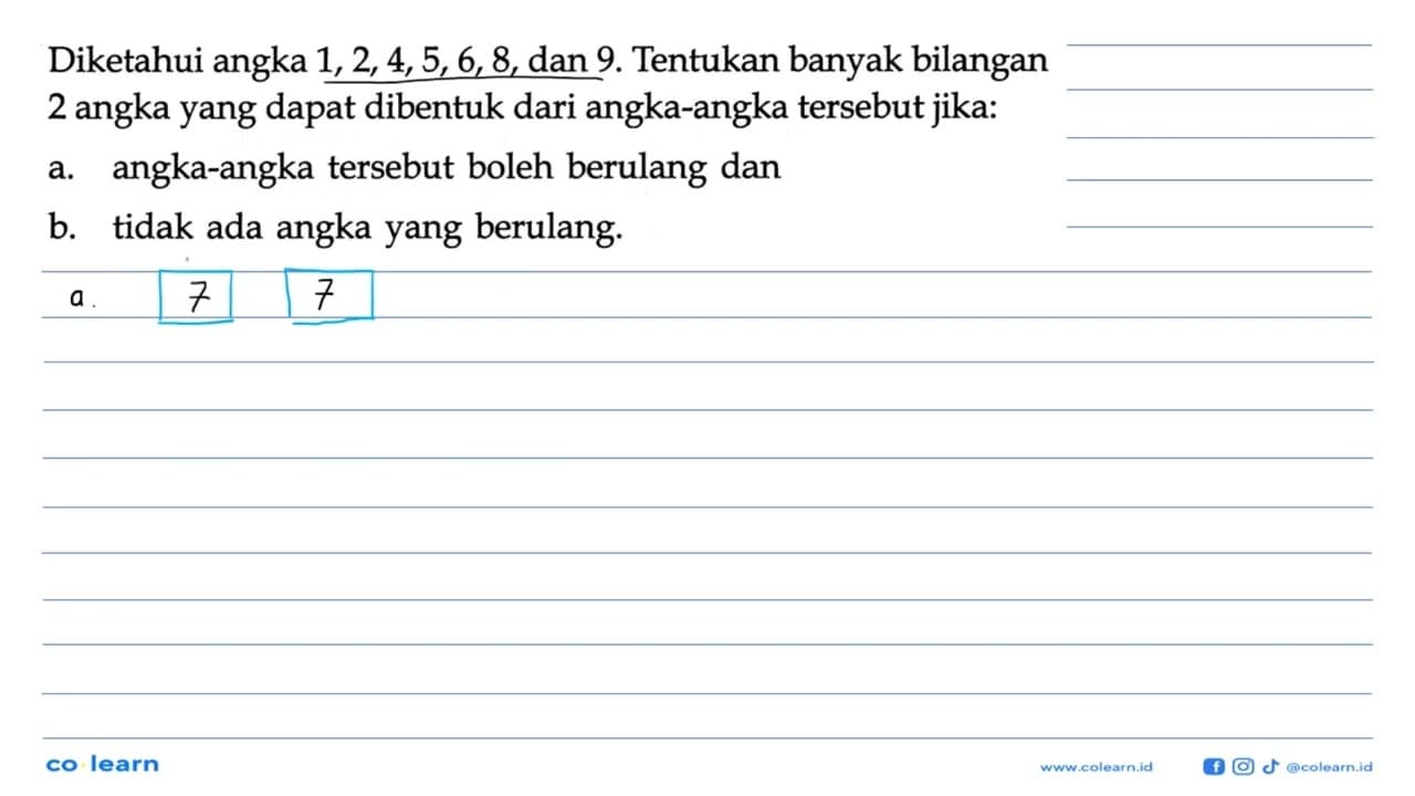 Diketahui angka 1, 2, 4, 5, 6, 8, dan 9. Tentukan banyak