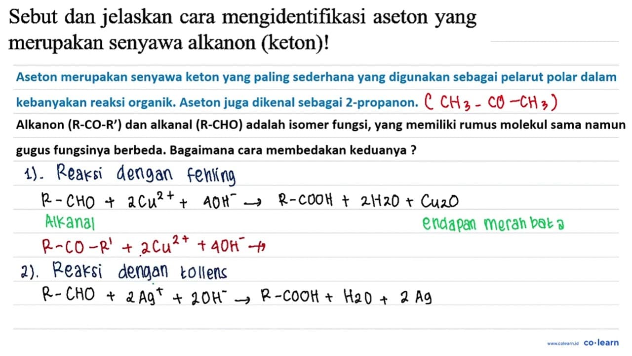 Sebut dan jelaskan cara mengidentifikasi aseton yang