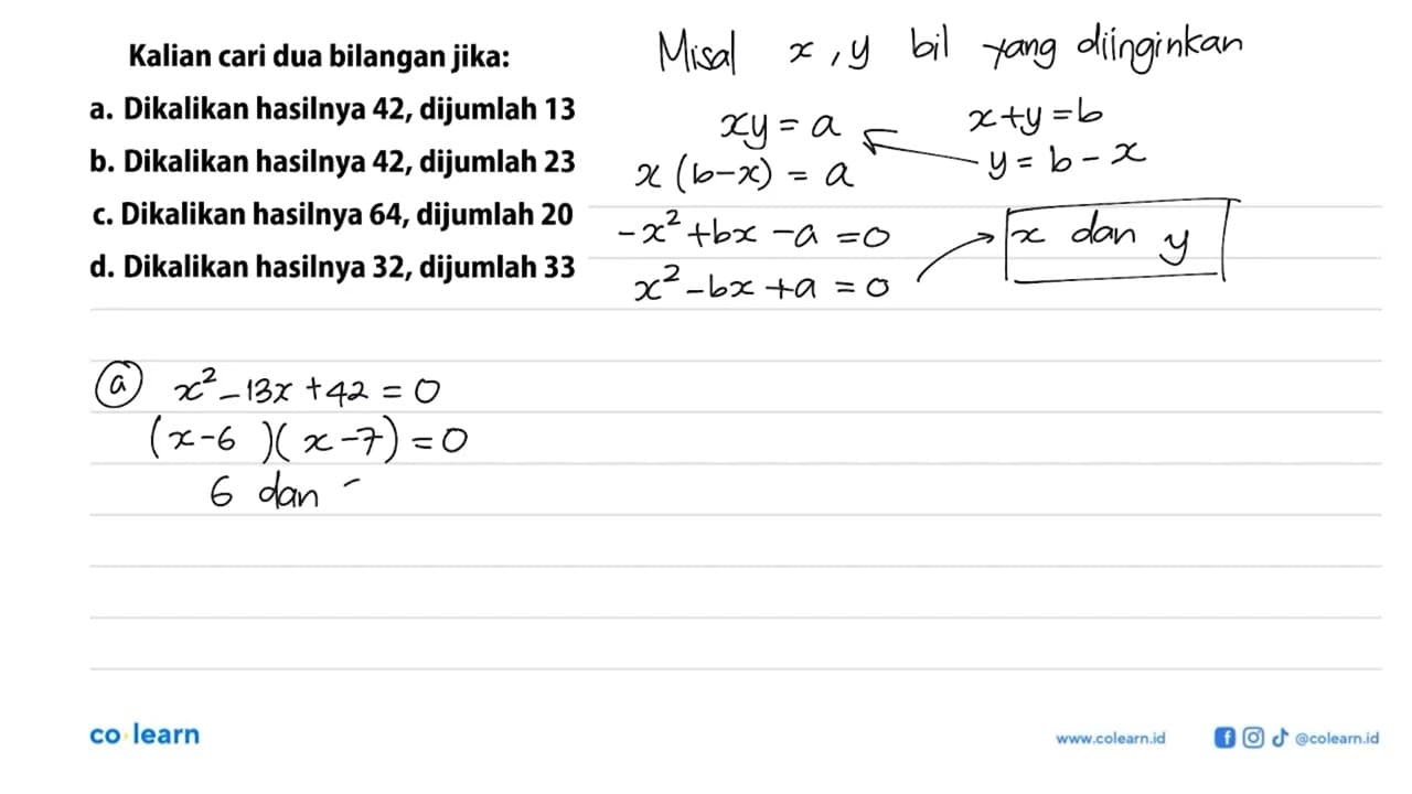 Kalian cari dua bilangan jika: a. Dikalikan hasilnya 42,