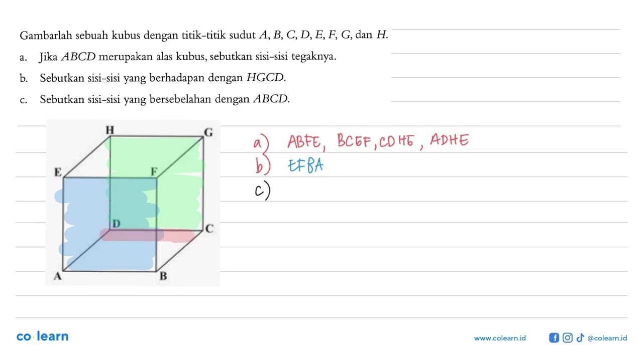 Gambarlah sebuah kubus dengan titik-titik sudut A, B, C, D,