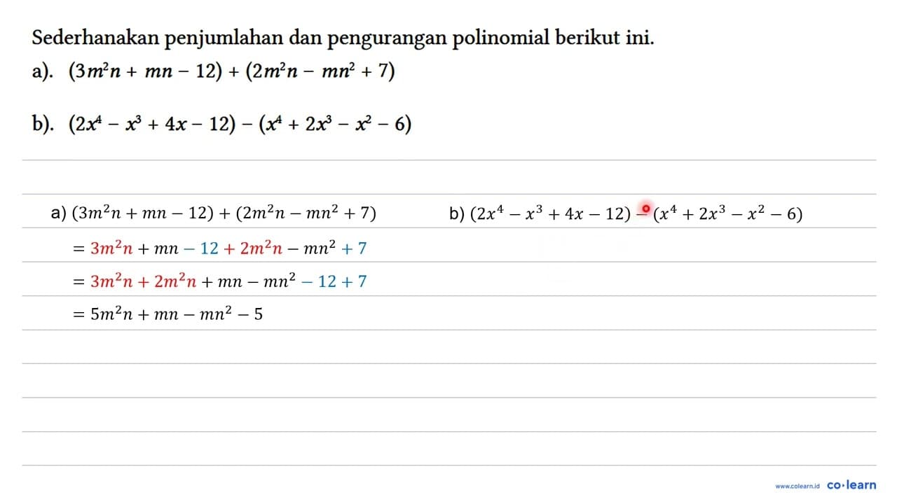 Sederhanakan penjumlahan dan pengurangan polinomial berikut