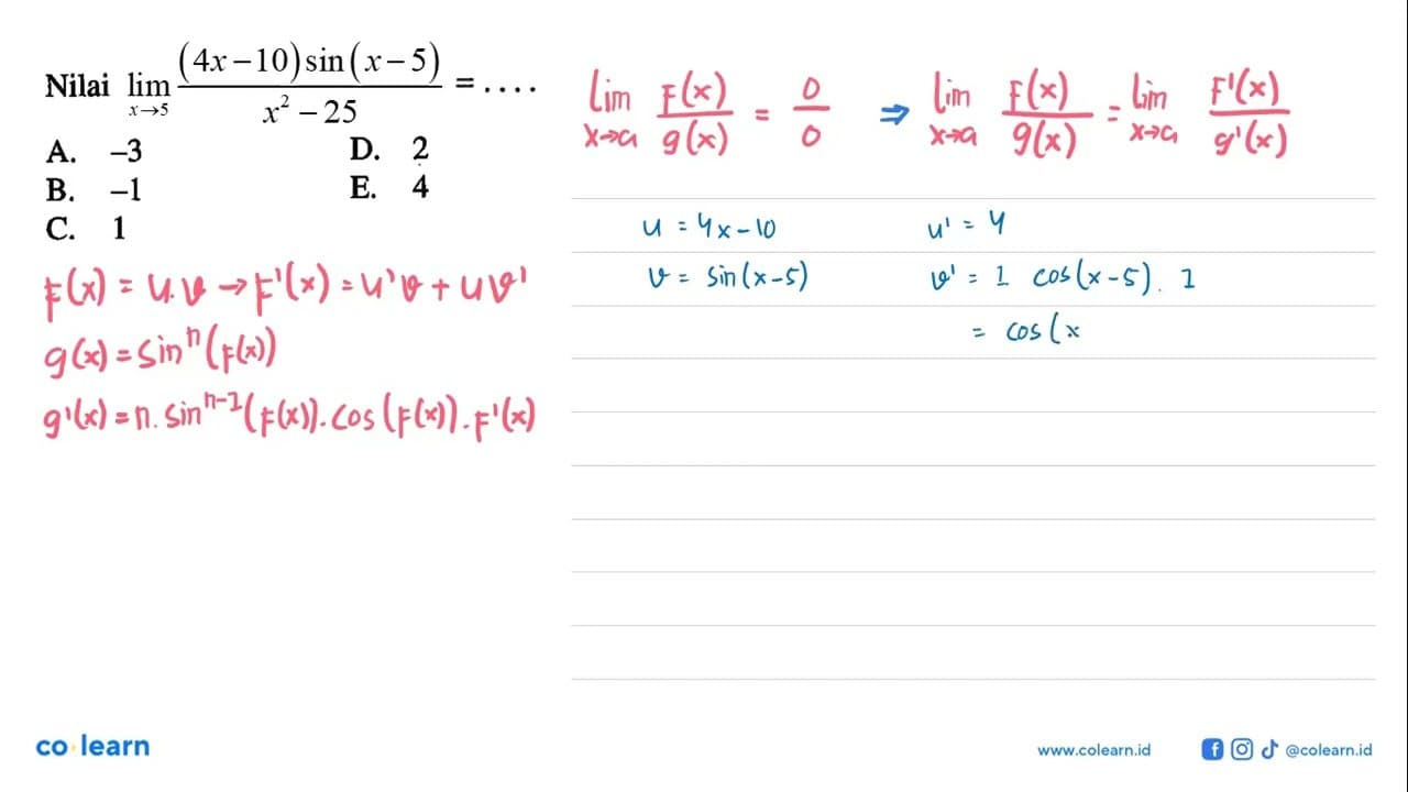 Nilai lim n->5 ((4x-10)sin (x-5))/(x^2-25)=...