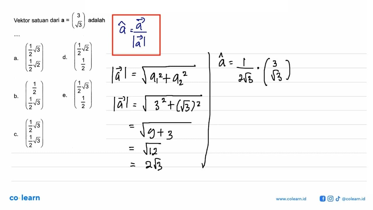 Vektor satuan dari a=(3 akar(3)) adalah