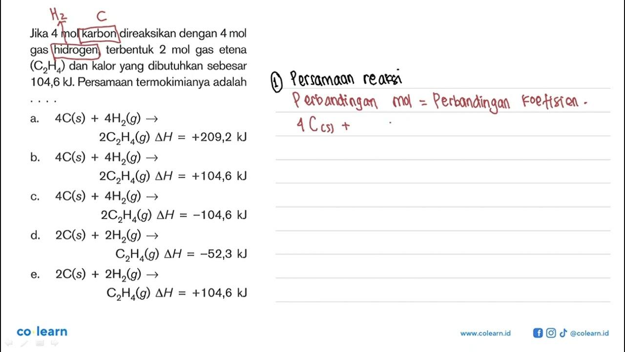 Jika 4 mol karbon direaksikan dengan 4 mol gas hidrogen,