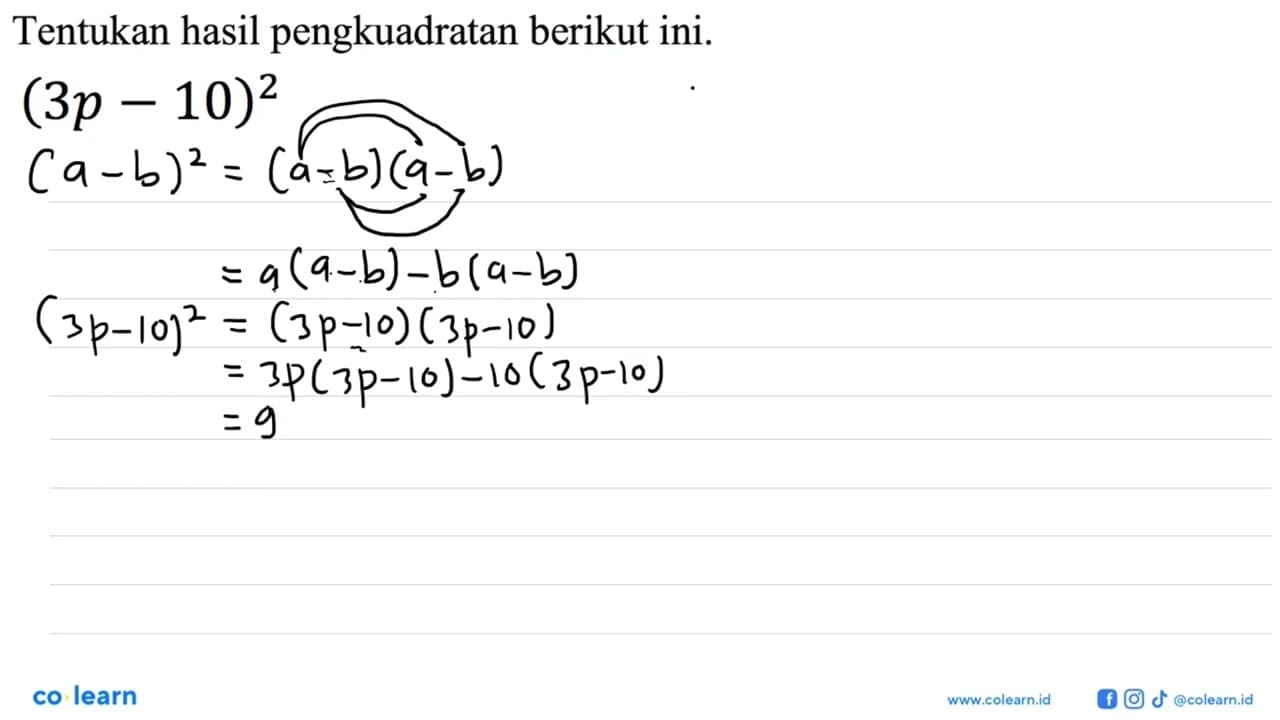 Tentukan hasil pengkuadratan berikut ini. (3 p-10)^(2)