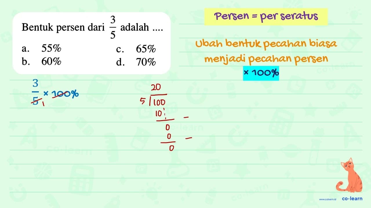 Bentuk persen dari 3/5 adalah ....