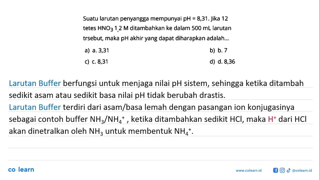 Suatu larutan penyangga mempunyai pH=8,31. Jika 12 tetes