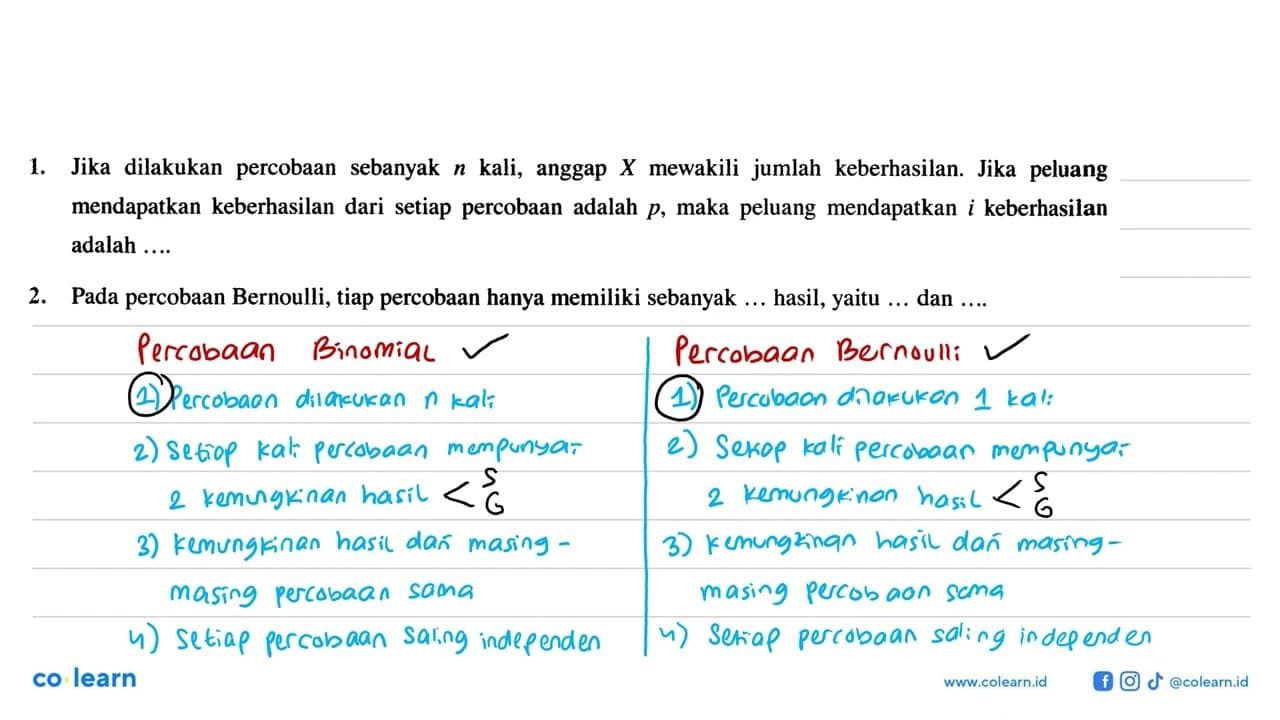 1. Jika dilakukan percobaan sebanyak n kali, anggap X