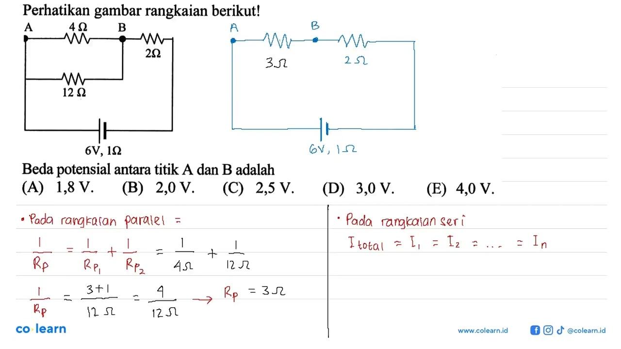 Perhatikan gambar rangkaian berikut! A 4 Ohm B 2 Ohm 12 Ohm