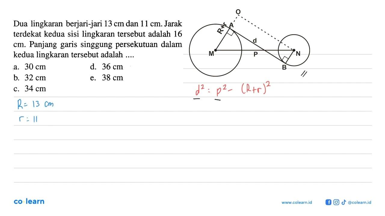 Dua lingkaran berjari-jari 13 cm dan 11 cm. Jarak terdekat