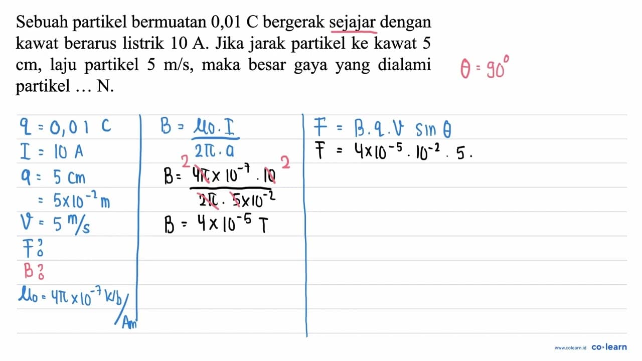 Sebuah partikel bermuatan 0,01 C bergerak sejajar dengan