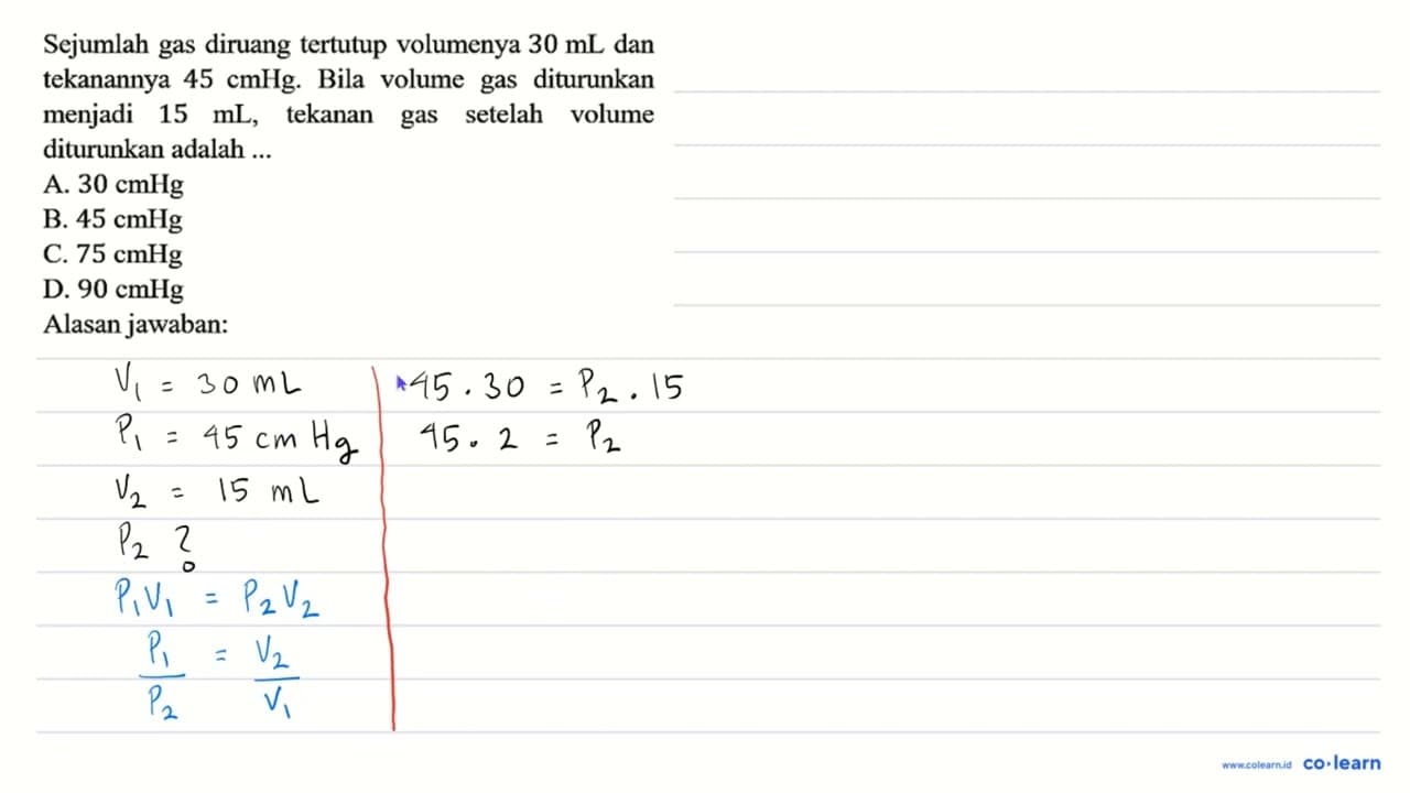 Sejumlah gas diruang tertutup volumenya 30 mL dan