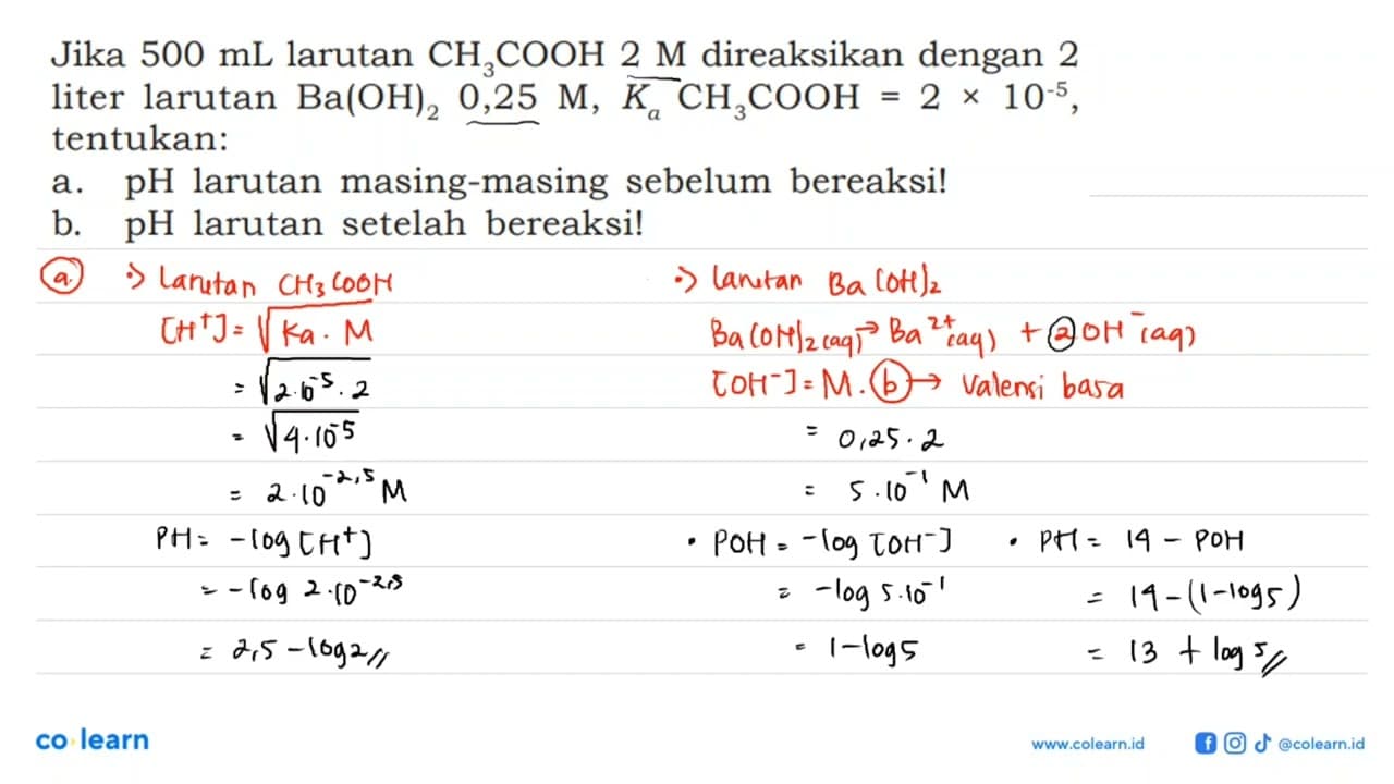 Jika 500 mL larutan CH3COOH 2 M direaksikan dengan 2 liter