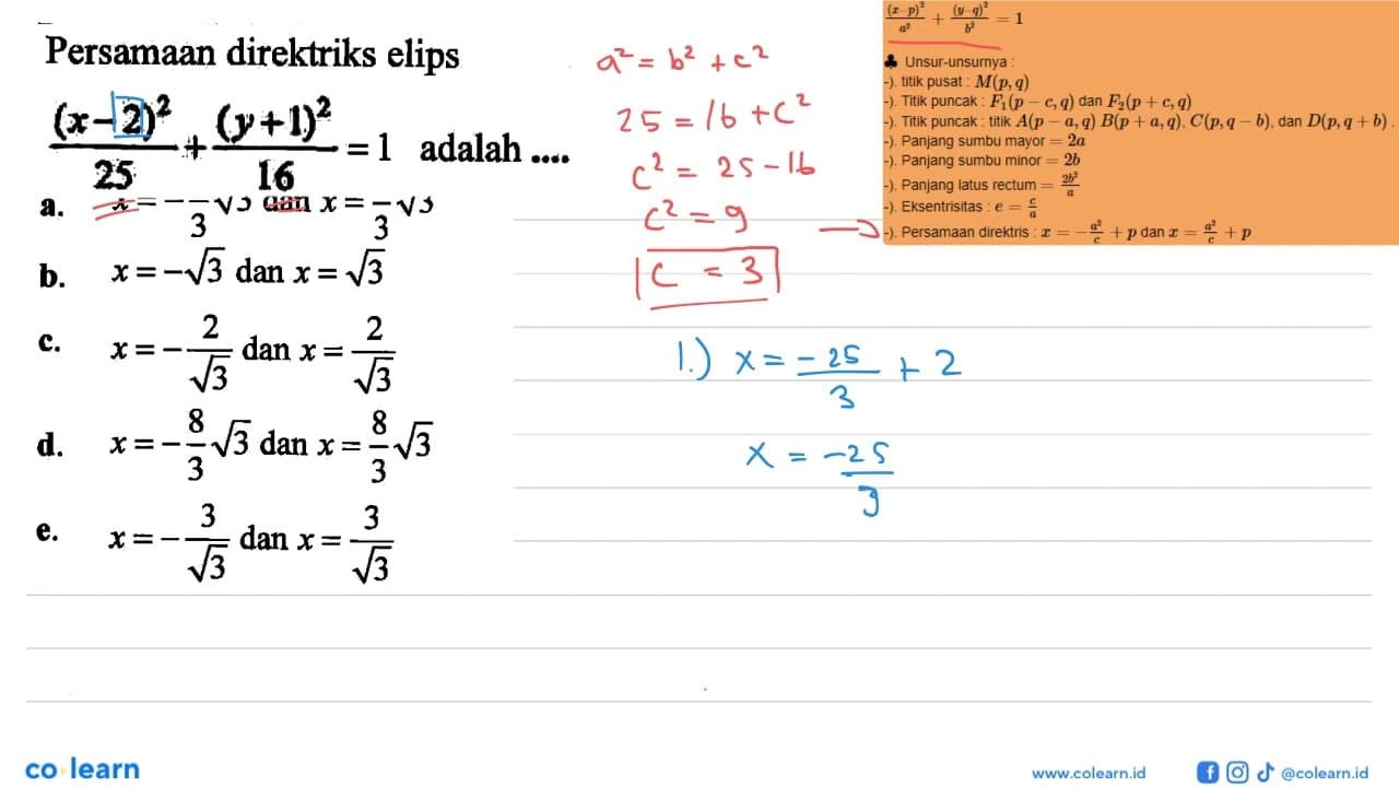 Persamaan direktriks elips (x-2)^2/25+(y+1)^2/16=1 adalah