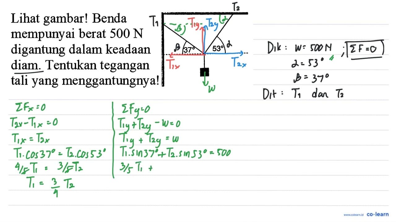 Lihat gambar! Benda mempunyai berat 500 N digantung dalam