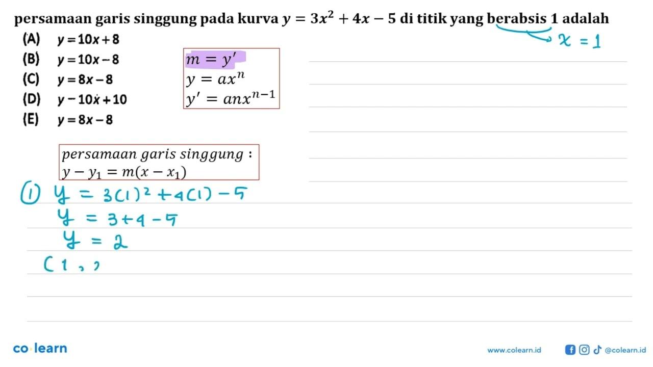 Persamaan garis singgung pada kurva y=3x^2+4x-3 di titik