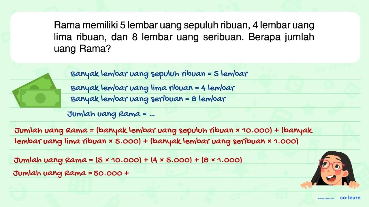 Rama memiliki 5 lembar uang sepuluh ribuan, 4 lembar uang