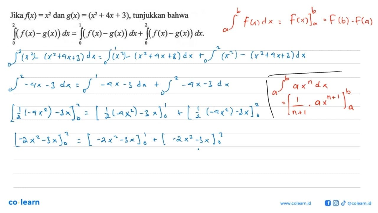 Jika f(x)=x^2 dan g(x)=(x^2+4x+3), tunjukkan bahwa integral