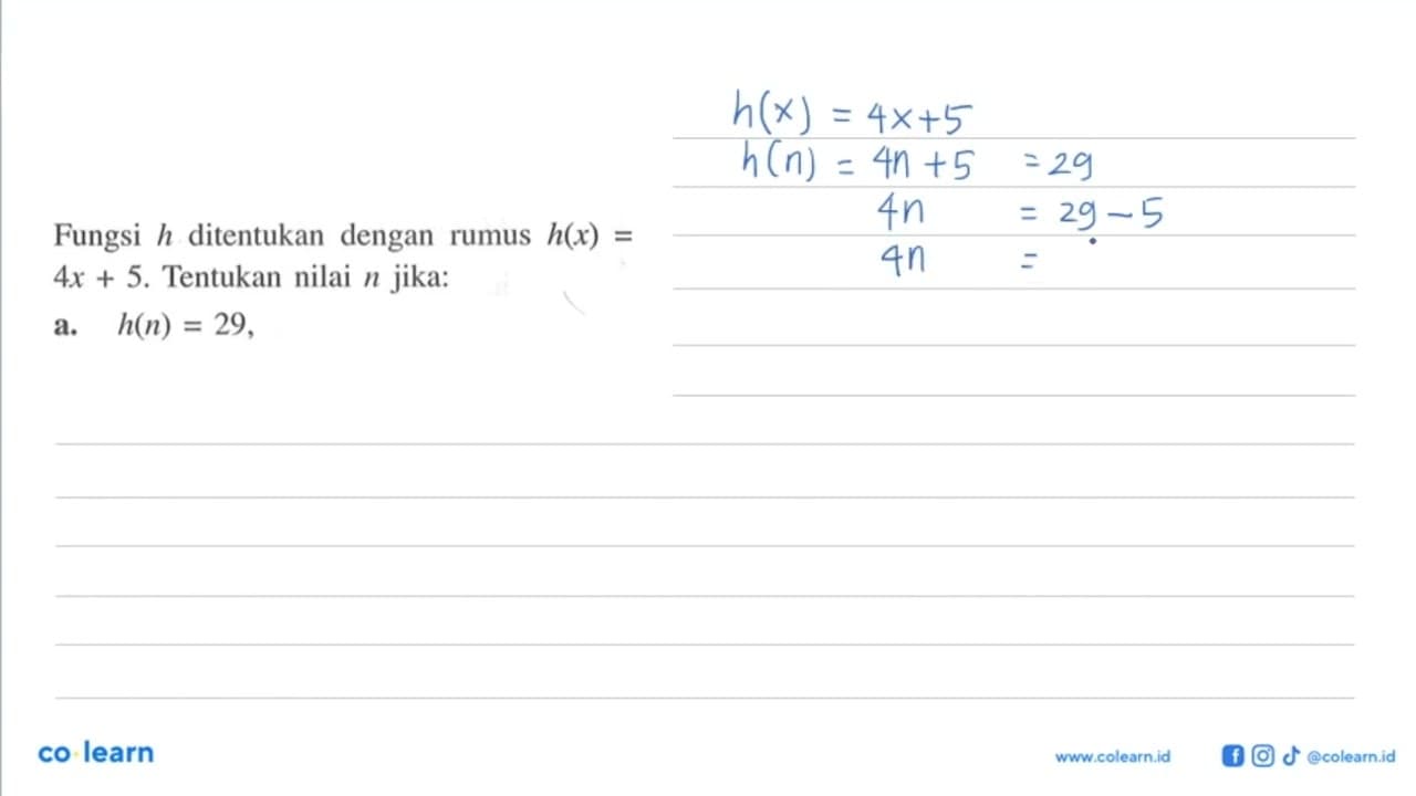 Fungsi h ditentukan dengan rumus h(x) = 4x + 5. Tentukan