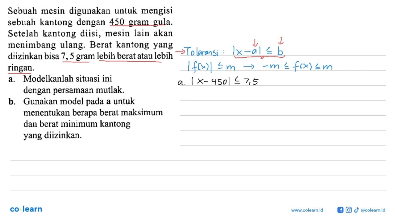 Sebuah mesin digunakan untuk mengisi sebuah kantong dengan