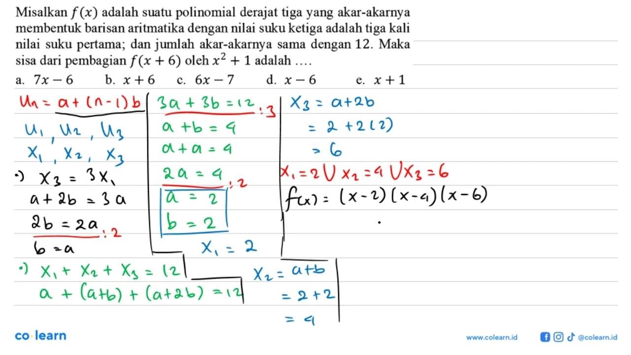 Misalkan f (x) adalah suatu polinomial derajat tiga yang