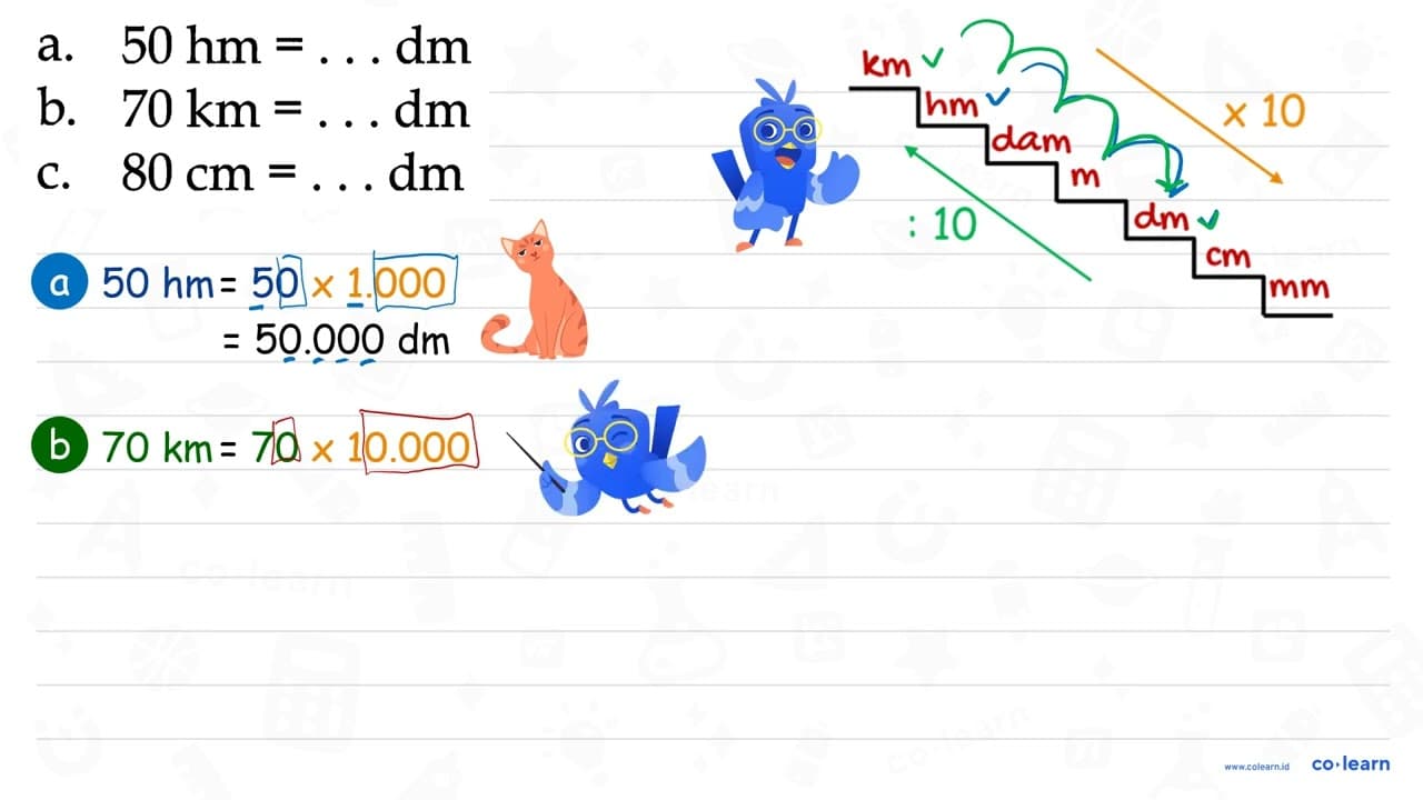 a. 50 hm=... dm b. 70 ~km=... dm c. 80 cm=... dm