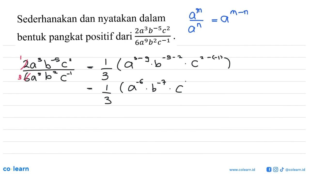 Sederhanakan dan nyatakan dalam bentuk pangkat positif dari