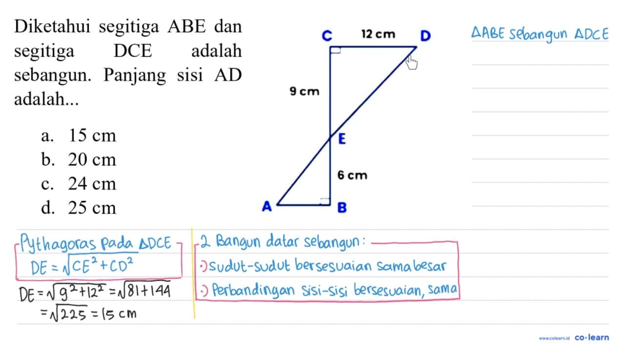 Diketahui segitiga ABE dan segitiga DCE adalah sebangun.