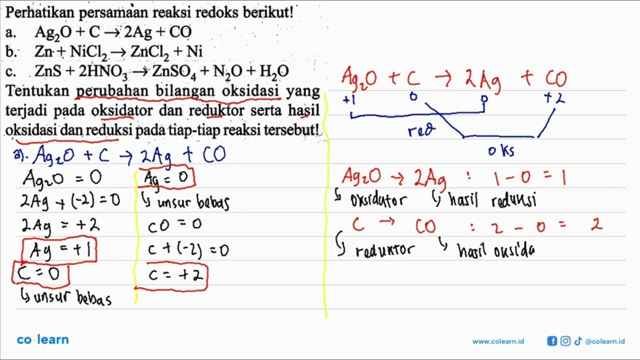 Perhatikan persamaan reaksi redoks berikut! a. Ag2O + C ->