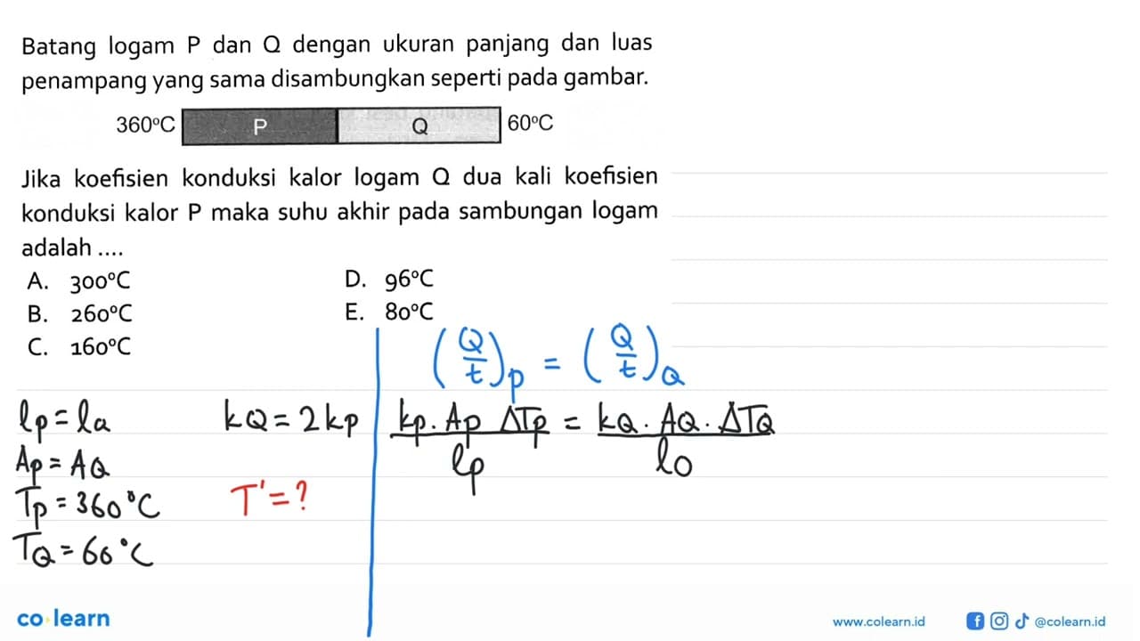 Batang logam P dan Q dengan ukuran panjang dan luas