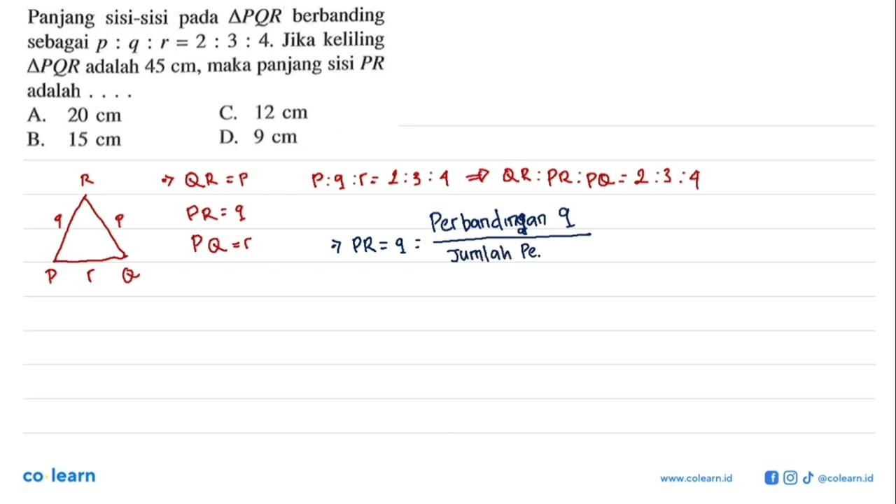 Panjang sisi-sisi pada segitiga PQR berbanding sebagai
