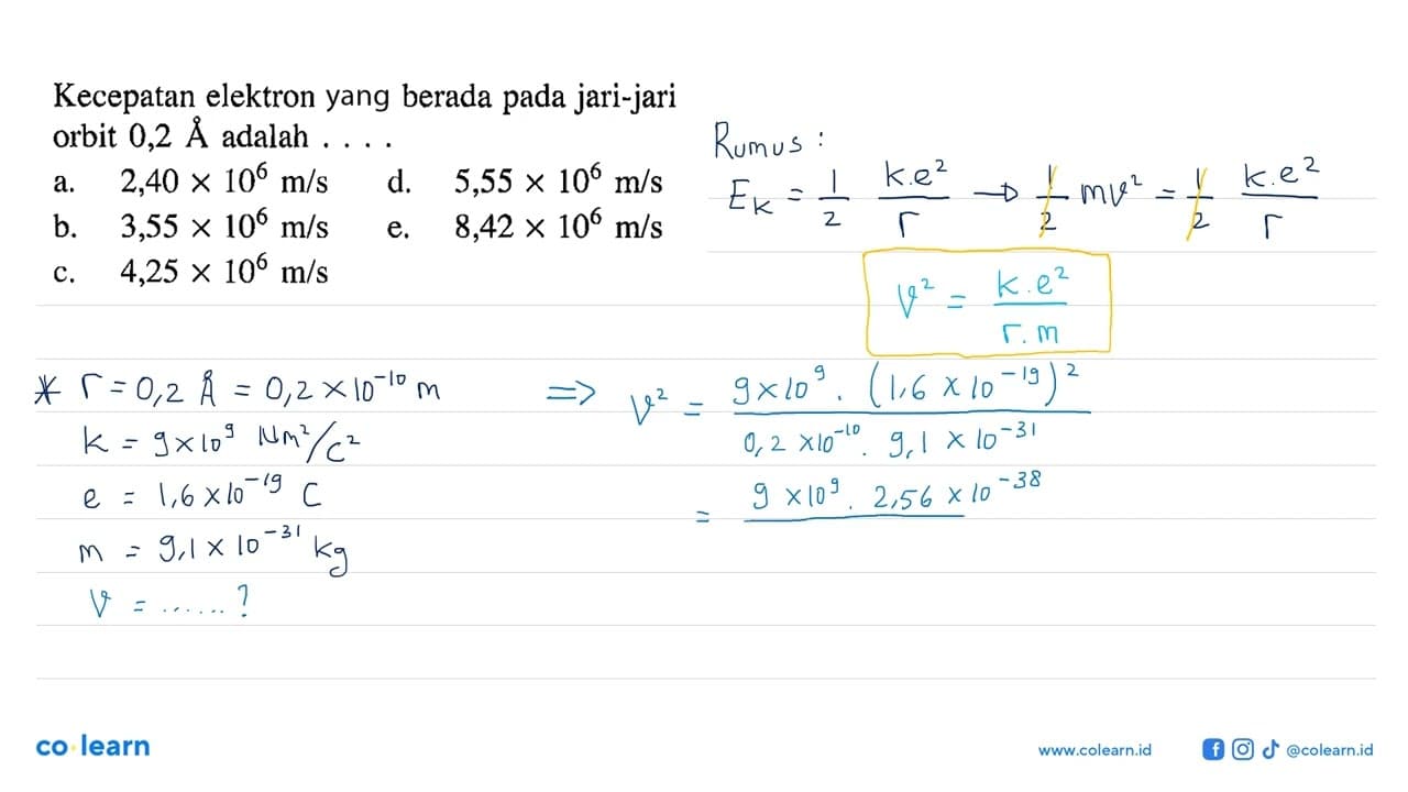 Kecepatan elektron yang berada pada jari-jari orbit 0,2 A