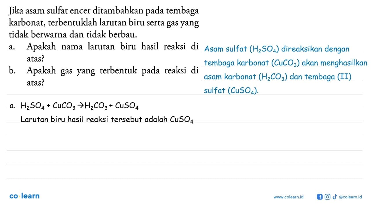 Jika asam sulfat encer ditambahkan pada tembaga karbonat,