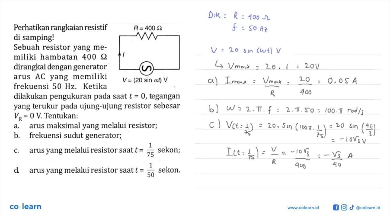 Perhatikan rangkaian resistif di samping! R=400 ohm V(20