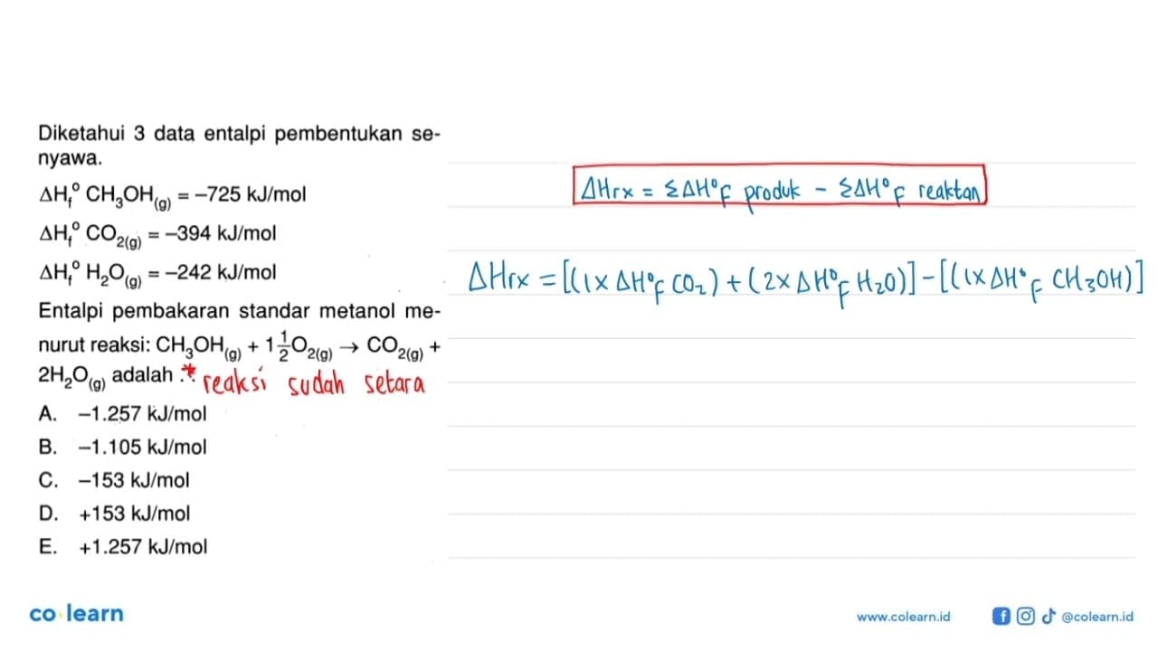 Diketahui 3 data entalpi pembentukan se- nyawa. delta Hf