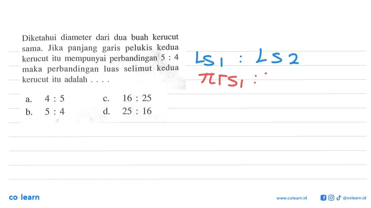 Diketahui diameter dari dua buah kerucut sama. Jika panjang