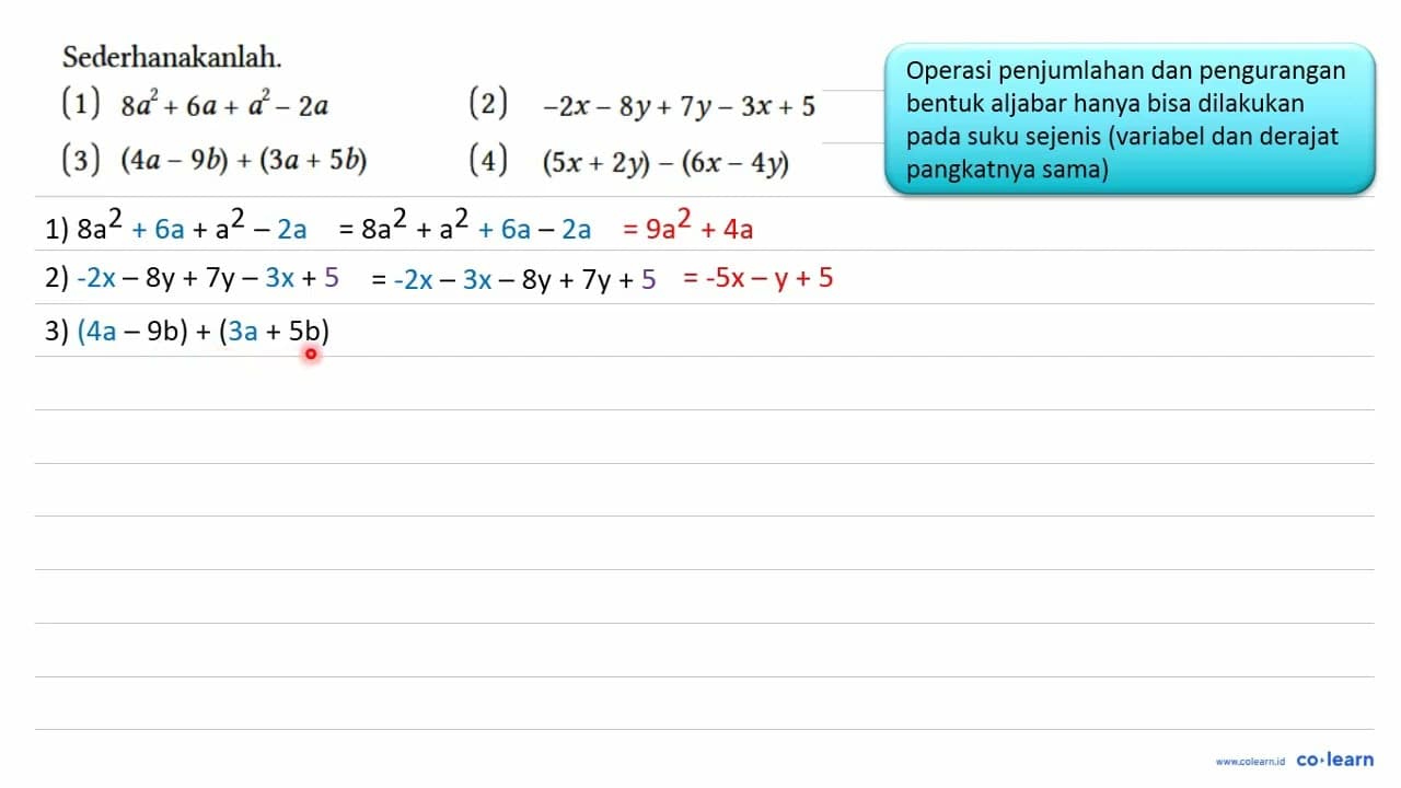 Sederhanakanlah. (1) 8 a^2 + 6a + a^2 - 2a (2) -2x - 8y +