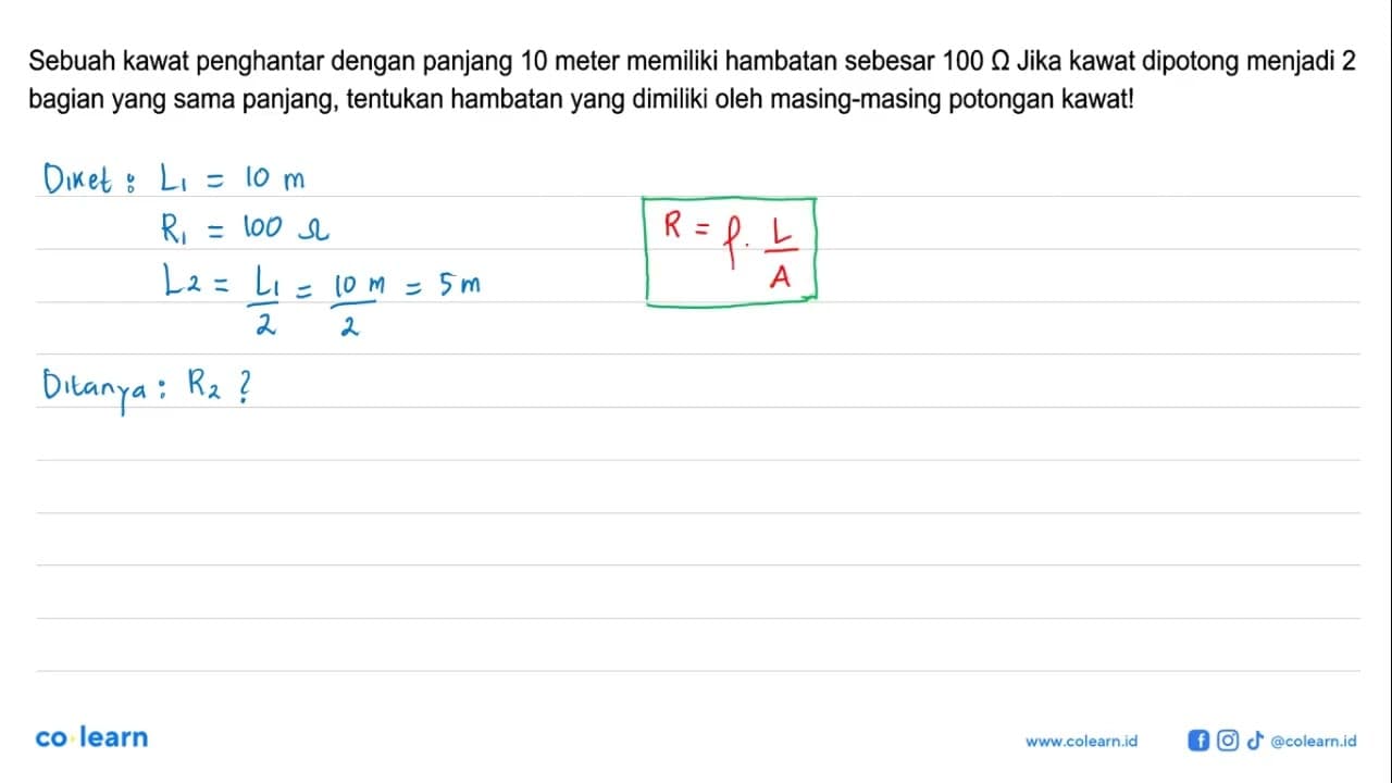 Sebuah kawat penghantar dengan panjang 10 meter memiliki